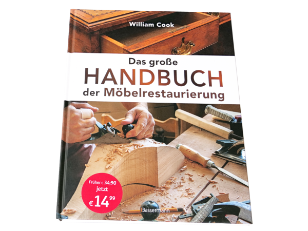 Das große Handbuch der Möbelrestauration